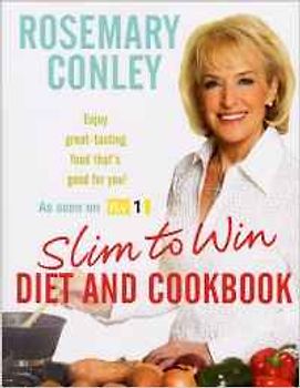Slim to Win: Diet and Cookbook - Rosemary Conley [Gebundene Ausgabe]