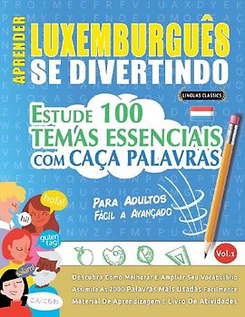 APRENDER LUXEMBURGUÊS SE DIVERTINDO! - PARA ADULTOS