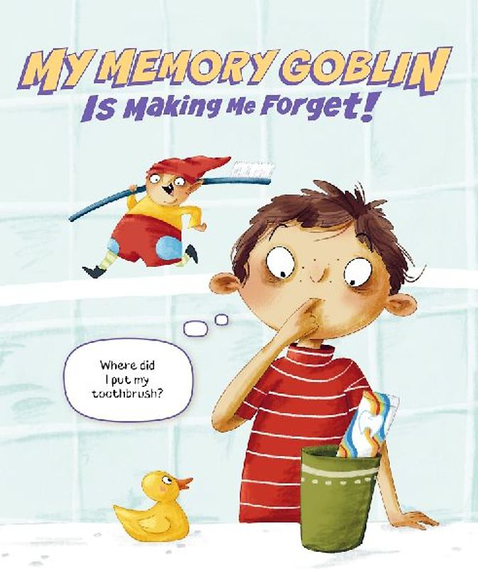 My Memory Goblin Is Making Me Forget!