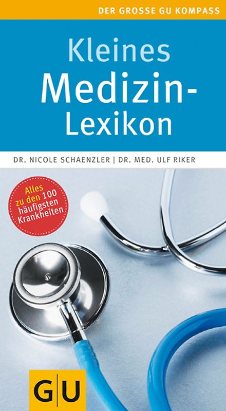 Kleines Medizin-Lexikon