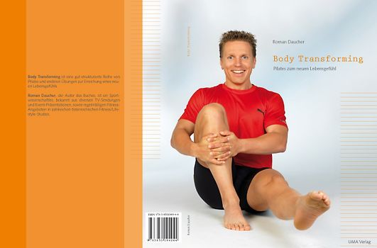 Body Transforming. Pilates zum neuem Lebensgefühl