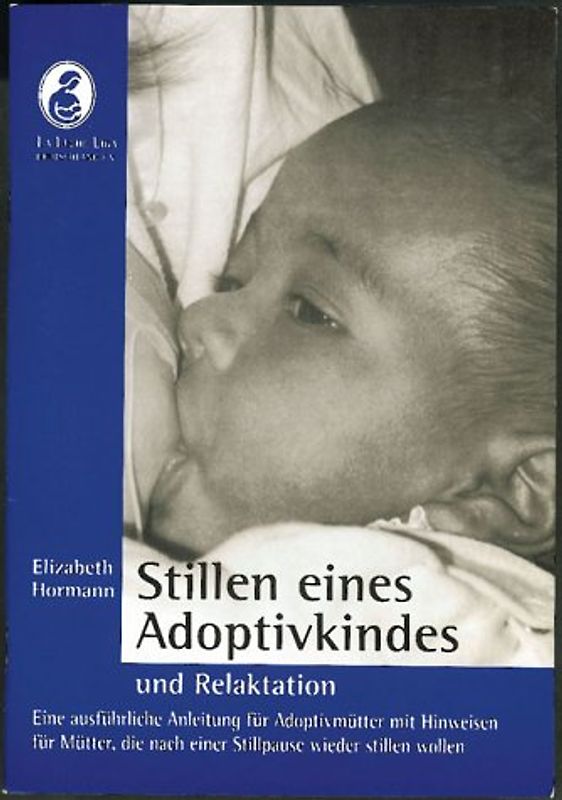 Stillen eines Adoptivkindes und Relaktation