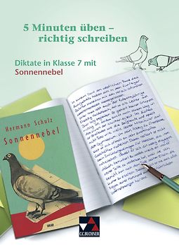 5 Minuten üben – richtig schreiben / Diktate in Klasse 7 mit Sonnennebel