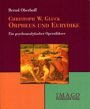 Christoph W. Gluck: Orpheus und Eurydike