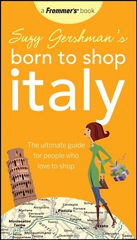 Suzy Gershman's Born to Shop Italy
