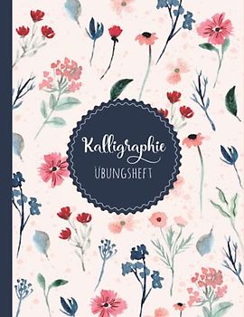 Kalligraphie Papier: DIN A4 Übungsheft - 120 Seiten | Schönschreiben Handlettering Übungspapier Schreibschrift