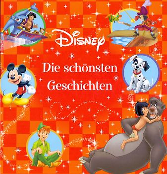 Disney - Die schönsten Geschichten [Gebundene Ausgabe]