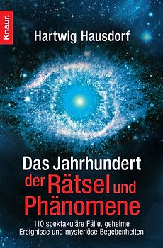Das Jahrhundert der Rätsel und Phänomene