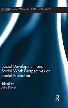 Social Development and Social Work Perspectives on Social Protection