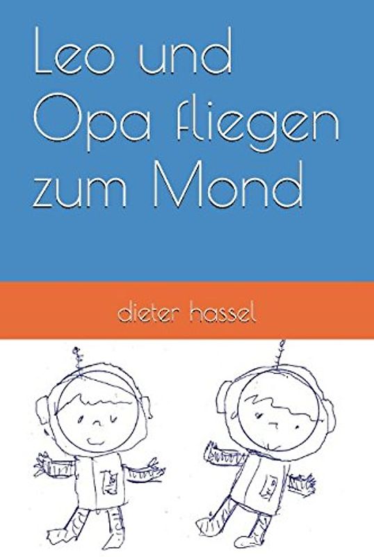 Leo und Opa fliegen zum Mond