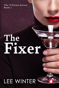 The Fixer (The Villains series, Band 1)