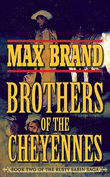 Brother of the Cheyennes