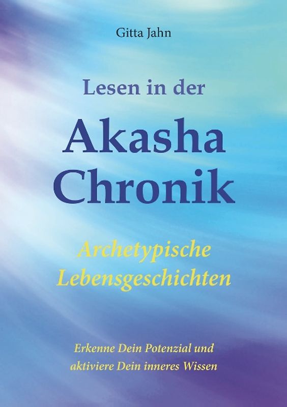 Lesen in der Akasha-Chronik