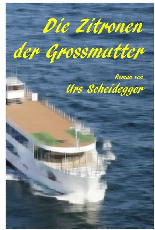 Die Zitronen der Grossmutter