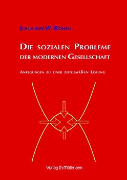 Die sozialen Probleme der modernen Gesellschaft