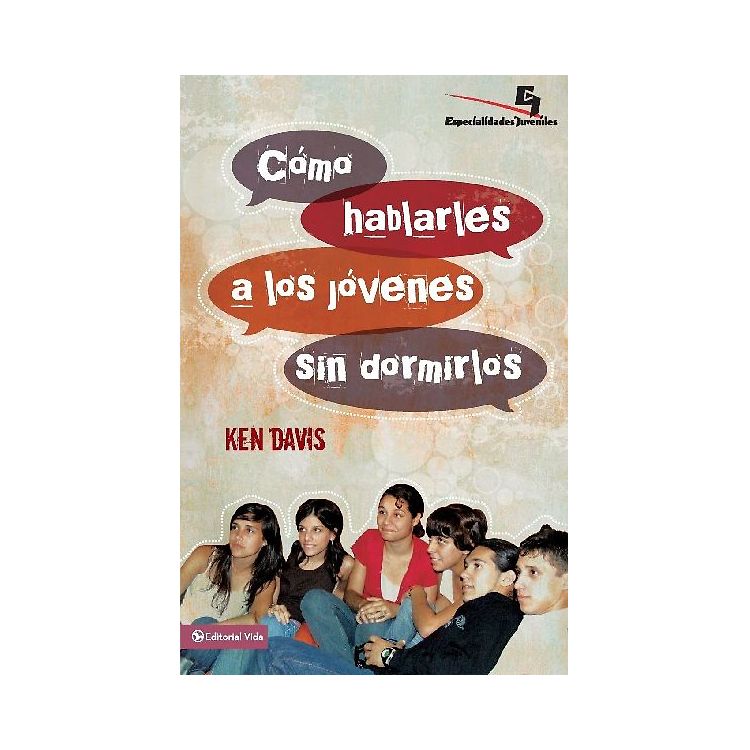 Como Hablarles A los Jovenes Sin Dormirlos = How to Speak to Youth ...