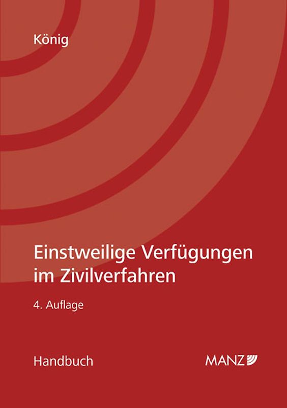 Einstweilige Verfügungen im Zivilverfahren