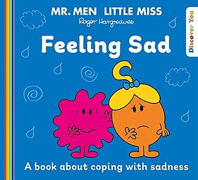 Mr. Men Little Miss: Feeling Sad