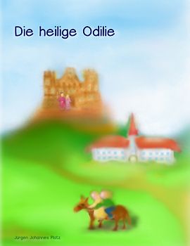 Die heilige Odilie