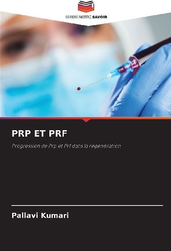 PRP ET PRF