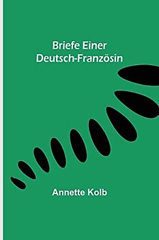 Briefe einer Deutsch-Französin