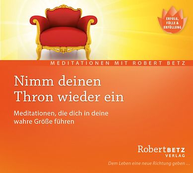 Nimm deinen Thron wieder ein