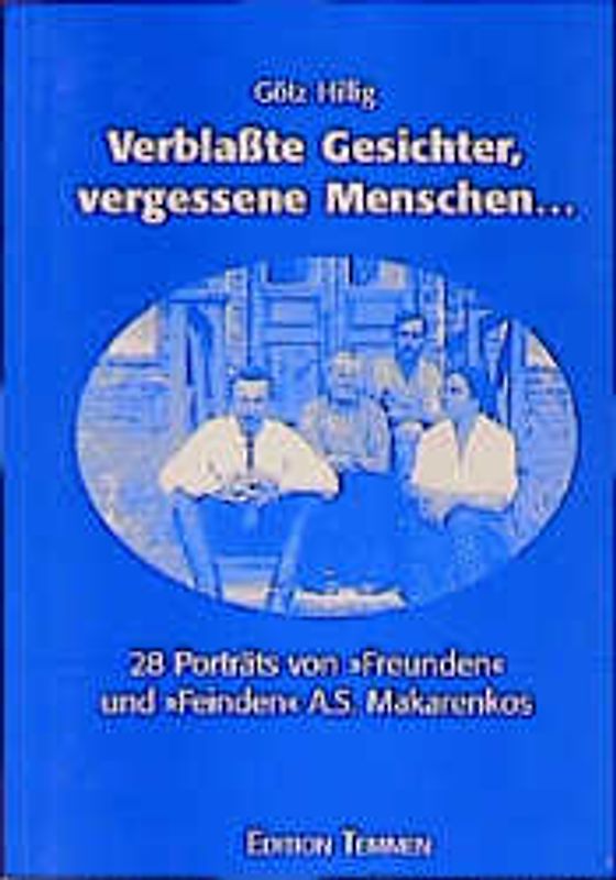 Verblasste Gesichter, vergessene Menschen