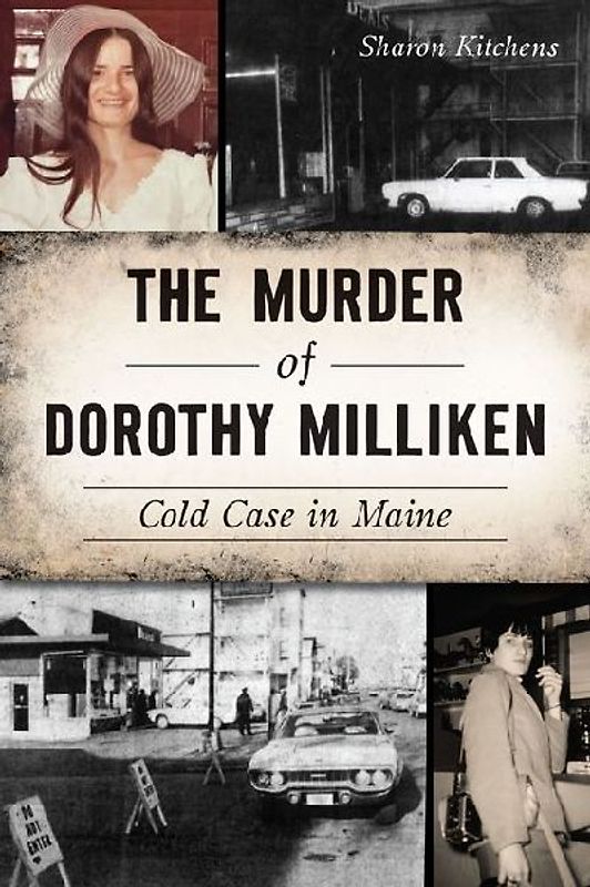 The Murder of Dorothy Milliken