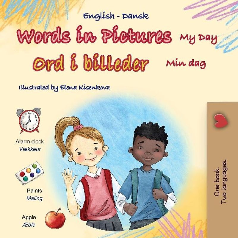 Words in Pictures - My Day (English Danish Bilingual Children's Book)