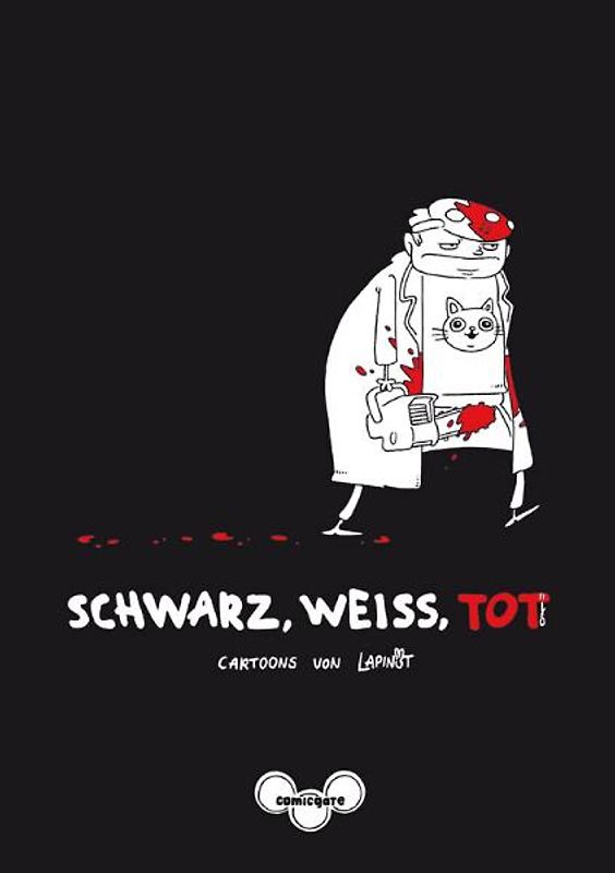 Schwarz, weiß, tot – Cartoons von Lapinot