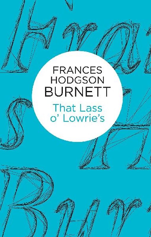 That Lass o' Lowrie's