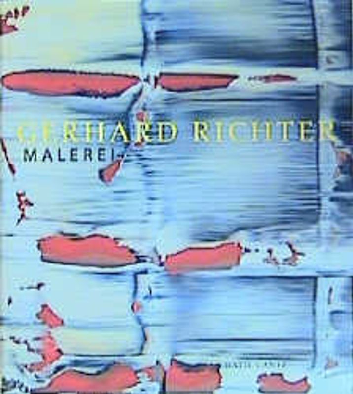 Gerhard Richter. Malerei