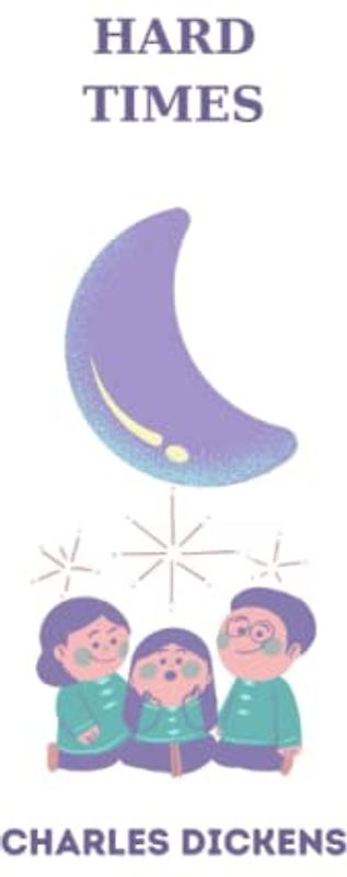 hard times by charles dickens