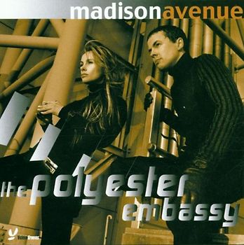 Madison Avenue - The Polyester Embassy
