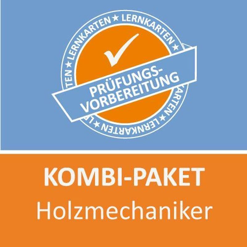 Kombi-Paket Holzmechaniker FR Herstellen von Möbeln und Innenausbauteilen Lernkarten