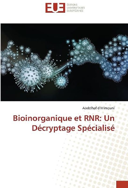 Bioinorganique et RNR: Un Décryptage Spécialisé