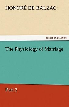 The Physiology of Marriage, Part 2