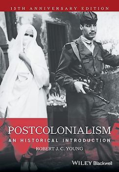 Postcolonialism: An Historical Introduction