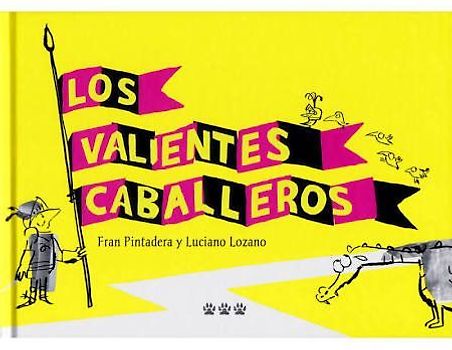 Los valientes caballeros