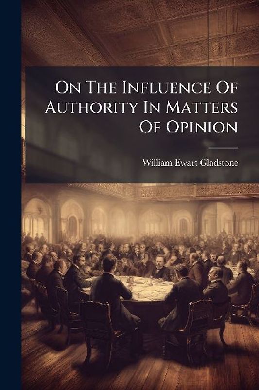 On The Influence Of Authority In Matters Of Opinion