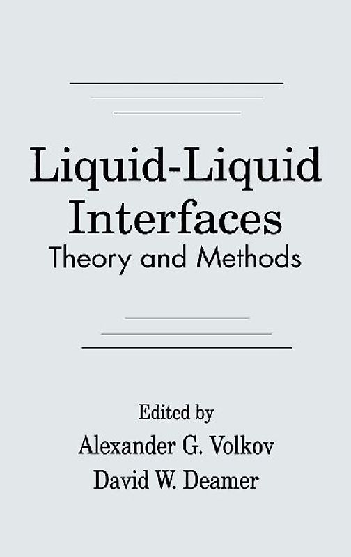 Liquid-Liquid InterfacesTheory and Methods