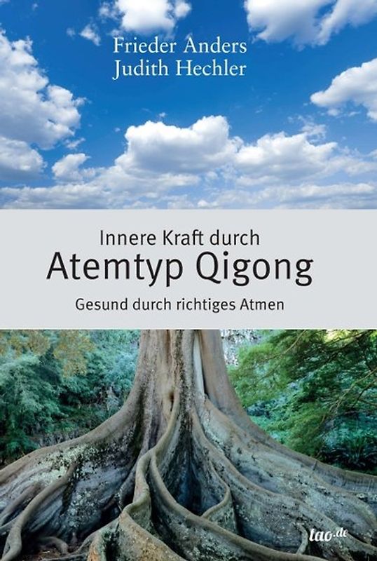Innere Kraft durch Atemtyp Qigong