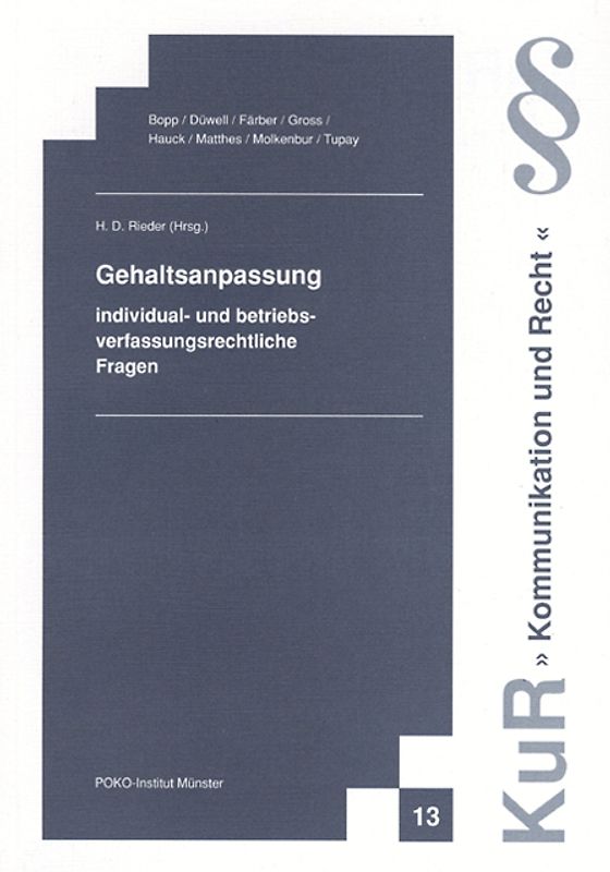 Gehaltsanpassung. Individual- und betriebsverfassungsrechtliche Fragen