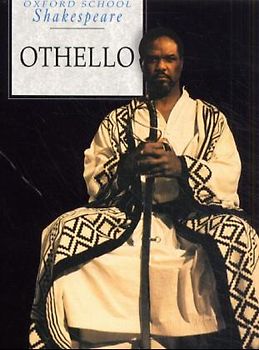 Oxford School Shakespeare - First Edition / Ab 11. Schuljahr - Othello
