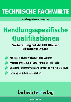 Technische Fachwirte: Handlungsspezifische Qualifikationen