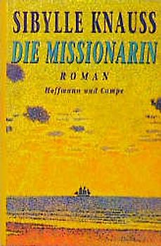 Die Missionarin