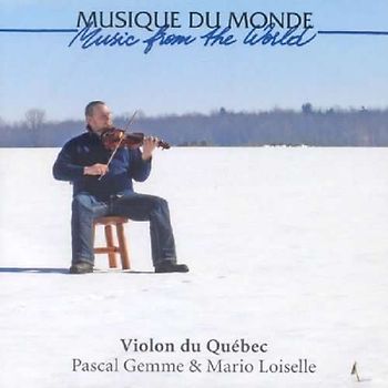 Gemme,Pascal/Mario Loise - Violon Du Quebec