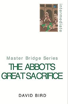 The Abbot's Great Sacrifice (Master Bridge (Cassell))