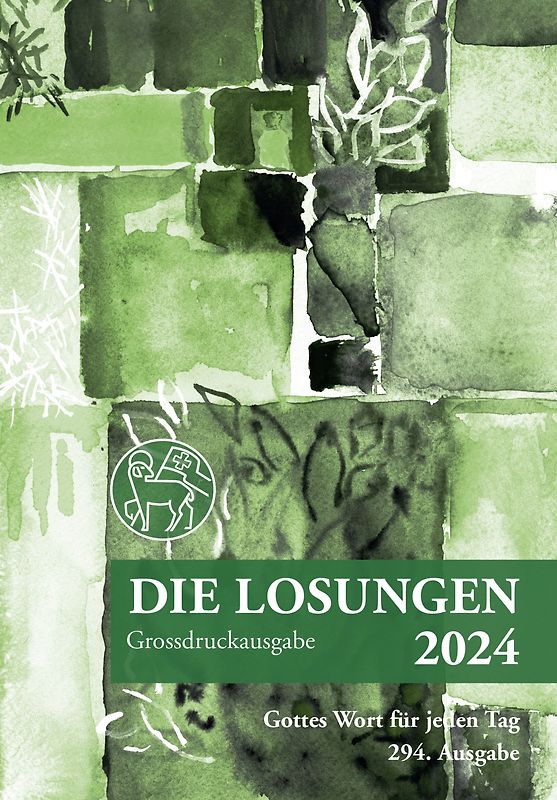 Losungen Schweiz 2024 / Die Losungen 2024