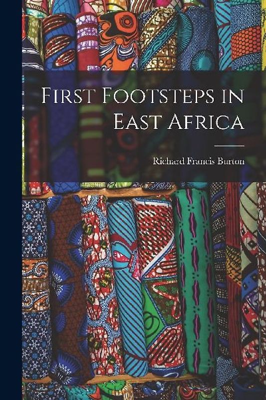 First Footsteps in East Africa